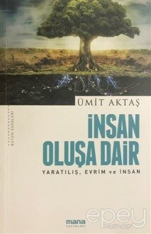 İnsan Oluşa Dair