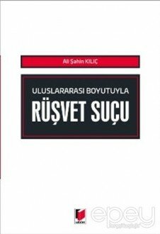 Uluslararası Boyutuyla Rüşvet Suçu