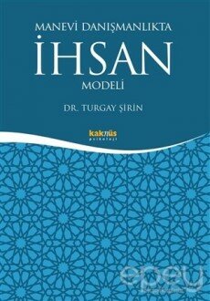 Manevi Danışmanlıkta İhsan Modeli