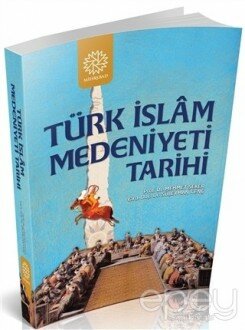 Türk İslam Medeniyeti Tarihi