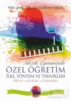 Müzik Eğitiminde Özel Öğretim İlke Yöntem ve Teknikleri - 1