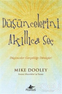 Düşüncelerini Akıllıca Seç