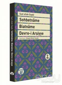 Sohbetname, Biatname, Devre-i Arşiyye