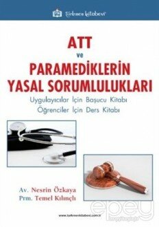 ATT ve Paramediklerin Yasal Sorumlulukları