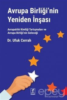 Avrupa Birliği’nin Yeniden İnşası