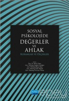 Sosyal Psikolojide Değerler ve Ahlak: Kuramlar ve Ölçekler