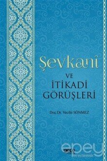 Şevkani ve İtikadi Görüşleri