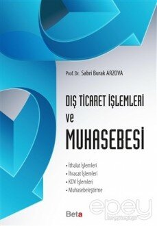 Dış Ticaret İşlemleri ve Muhasebesi