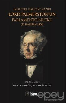 İngiltere Hariciye Nazırı Lord Palmerston’un Parlamento Nutku