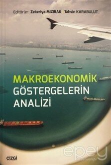 Makroekonomik Göstergelerin Analizi