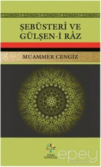 Şebüsteri ve Gülşen-i Raz