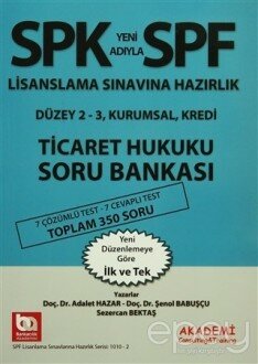 SPK Yeni Adıyla SPF Lisanslama Sınavına Hazırlık Düzey 2-3 - Kurumsal, Kredi Ticaret Hukuku Soru Bankası