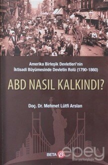 ABD Nasıl Kalkındı?