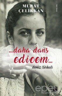 Daha Dans Edicem