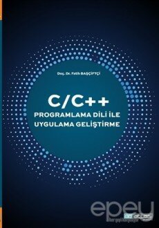 C/C++ Programlama Dili İle Uygulama Geliştirme