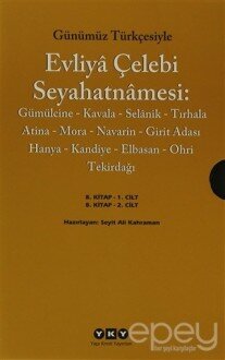 Günümüz Türkçesiyle Evliya Çelebi Seyahatnamesi 8. Cilt (2 Kitap Takım)