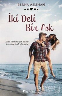 İki Deli Bir Aşk