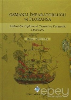 Osmanlı İmparatorluğu ve Floransa