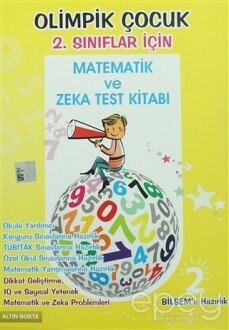 Olimpik Çocuk 2. Sınıflar İçin Matematik ve Zeka Test Kitabı BİLSEM'e Hazırlık