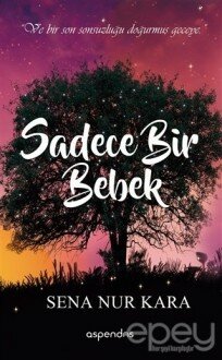 Sadece Bir Bebek