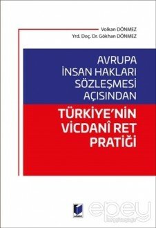 Avrupa İnsan Hakları Sözleşmesi Açısından Türkiye'nin Vicdani Ret Pratiği