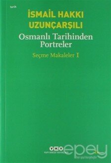 Osmanlı Tarihinden Portreler