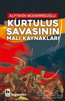 Kurtuluş Savaşının Mali Kaynakları