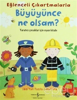 Eğlenceli Çıkartmalarla Büyüyünce Ne Olsam?