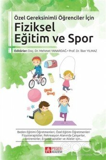 Özel Gereksinimli Öğrenciler İçin Fiziksel Eğitim ve Spor