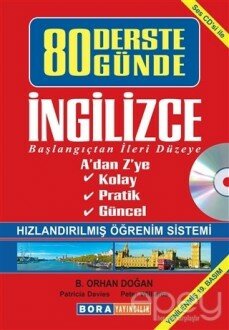 80 Derste 80 Günde İngilizce Başlangıçtan İleri Düzeye (Hızlandırılmış Öğrenim Sistemi)