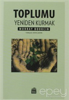 Toplumu Yeniden Kurmak