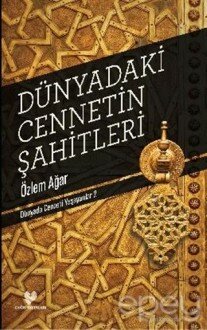 Dünyadaki Cennetin Şahitleri