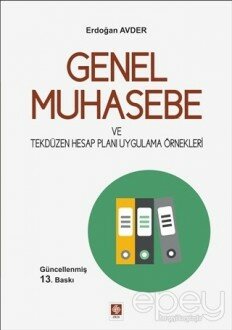 Genel Muhasebe ve Tekdüzen Hesap Planı Uygulama Örnekleri