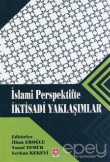 İslami Perspektifte İktisadi Yaklaşımlar