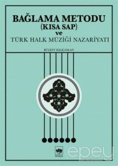 Bağlama Metodu (Kısa Sap) ve Türk Halk Müziği Nazariyatı