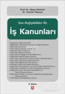 Son Değişiklikler İle İş Kanunları