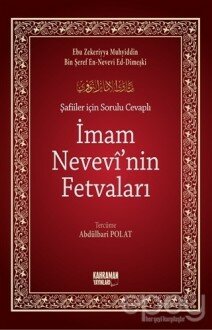 Şafiiler İçin Sorulu Cevaplı İmam Nevevi’nin Fetvaları