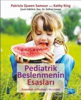 Pediatrik Beslenmenin Esasları - Essentials of Pediatric Nutrition