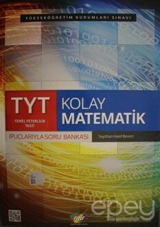 TYT Kolay Matematik İpuçlarıyla Soru Bankası