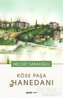 Köse Paşa Hanedanı