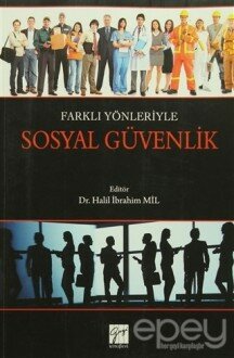 Farklı Yönleriyle Sosyal Güvenlik