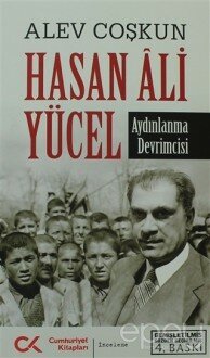 Hasan Ali Yücel - Aydınlanma Devrimcisi