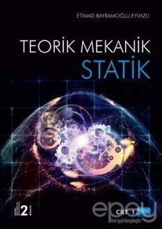 Statik - Teorik Mekanik Cilt 1