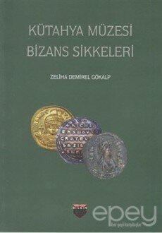 Kütahya Müzesi Bizans Sikkeleri