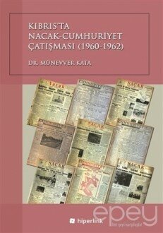 Kıbrıs’ta Nacak-Cumhuriyet Çatışması (1960-1962)