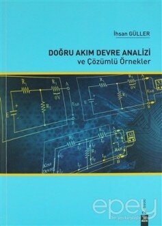 Doğru Akım Devre Analizi ve Çözümlü Örnekler