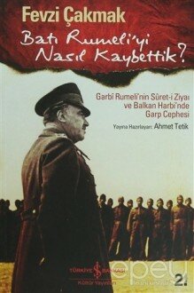 Batı Rumeli’yi Nasıl Kaybettik?