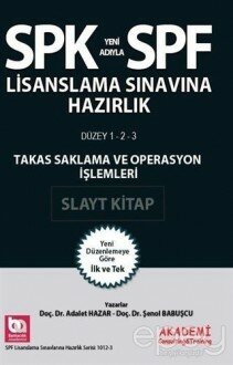 SPK Yeni Adıyla SPF Lisanslama Sınavına Hazırlık Takas Saklama ve Operasyon İşlemlerİ