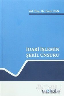 İdari İşlemin Şekil Unsuru