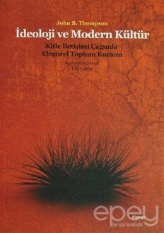 İdeoloji ve Modern Kültür: Kitle İletişim Çağında Eleştirel Toplum